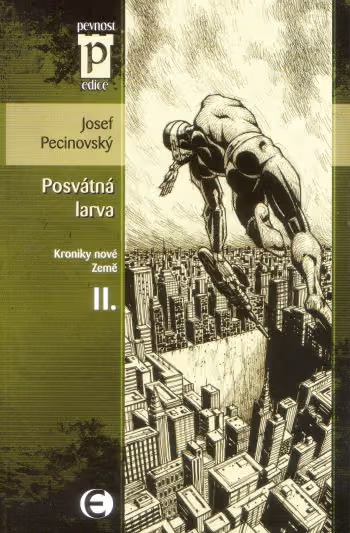 Kroniky nové Země 2/4 : Posvátná larva
