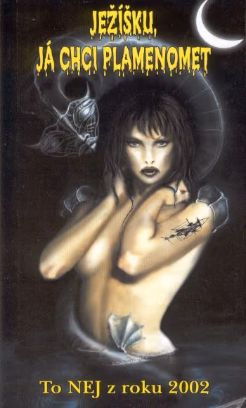 Ježíšku, já chci plamenomet! /2002/