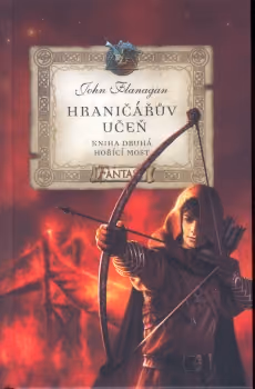 Hraničářův učeň 02 - Hořící most
