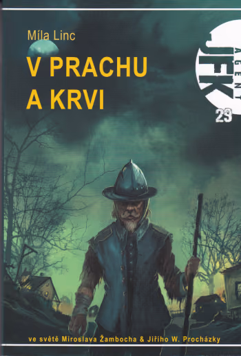 Agent JFK 29: V prachu a krvi