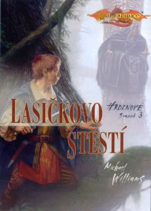 Dragonlance Hrdinové 3 Lasičkovo štěstí