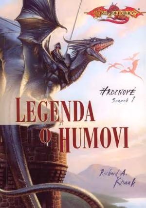Dragonlance Hrdinové 1 Legenda o Humovi