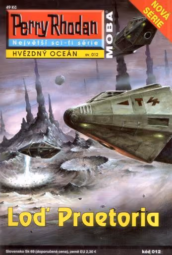 Perry Rhodan 012: Loď Praetoria