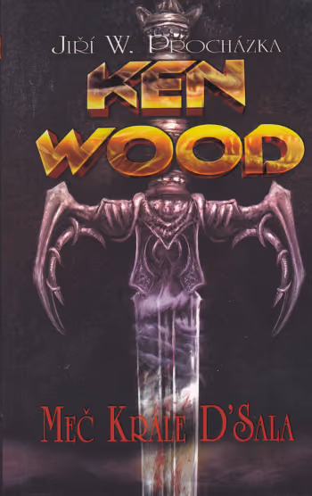 Ken Wood: Meč krále D´Sala