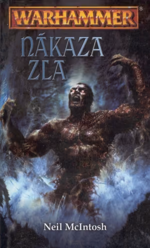 Warhammer: Stefan Kumanski 2 - Nákaza zla
