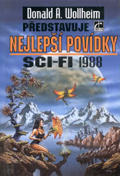 Donald A. Wollheim představuje nejlepší povídky sci-fi 1988