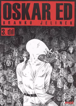 Oskar Ed 3. díl