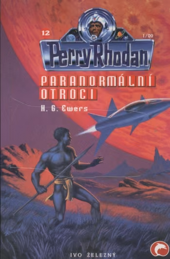 Perry Rhodan - románová řada 12: Paranormální otroci