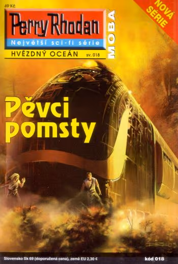 Perry Rhodan 018: Pěvci pomsty