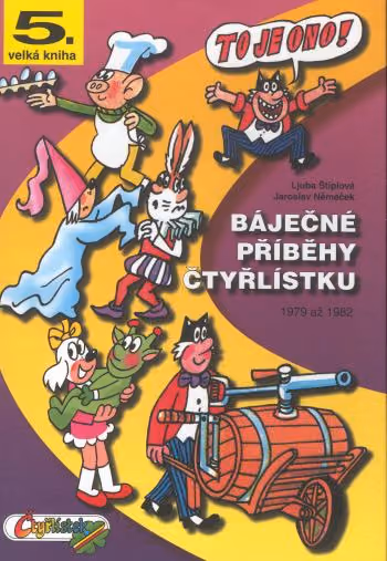 Čtyřlístek: 05 Báječné příběhy Čtyřlístku