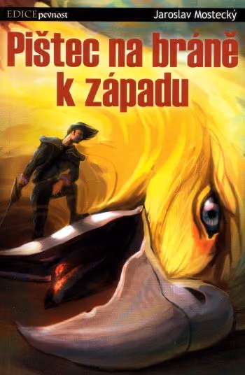 Pištec na bráně k západu