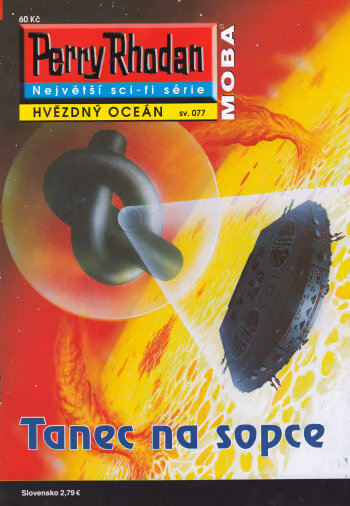 Perry Rhodan 077: Tanec na sopce