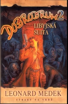 Dobrodruh 2 - Libyjská suita