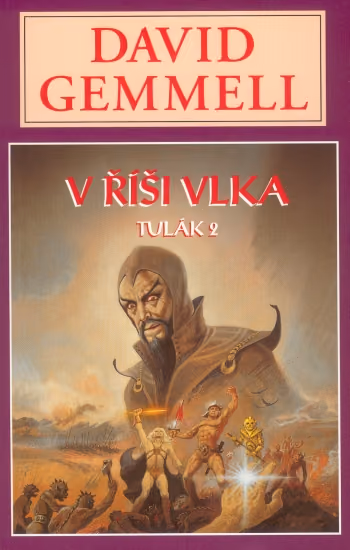 Tulák II - V říši vlka