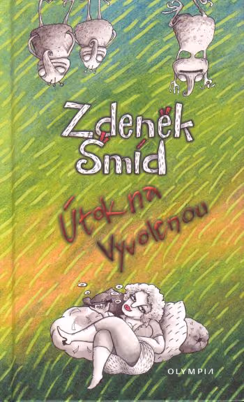 Útok na Vyvolenou