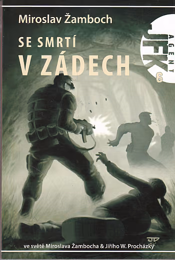 Agent JFK 06: Se smrtí v zádech