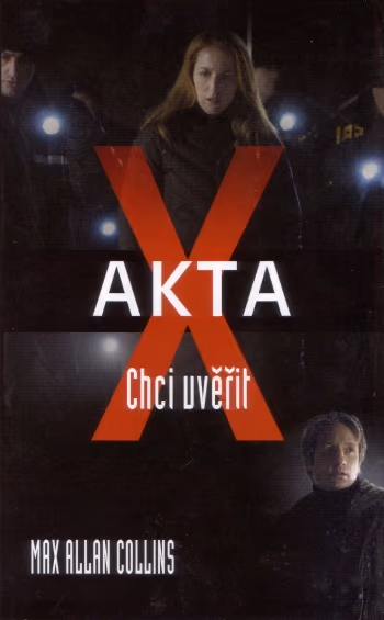 Akta X - Chci uvěřit