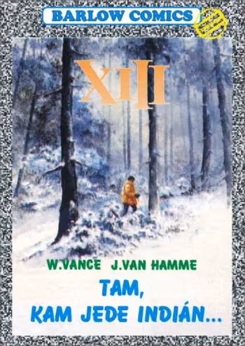 XIII: Tam, kam jede indián...