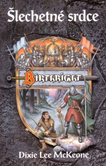 Birthright - Šlechetné srdce
