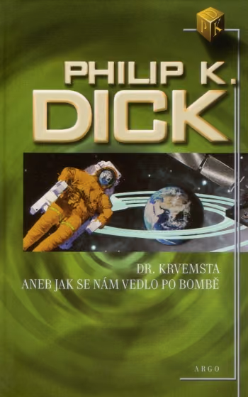 Dr. Krvemsta aneb Jak se nám vedlo po bombě