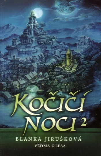 Kočičí noci 2: Vědma z lesa