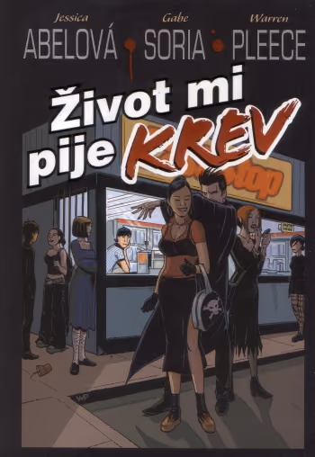 Život mi pije krev