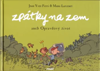 Zpátky na zem aneb Opravdový život