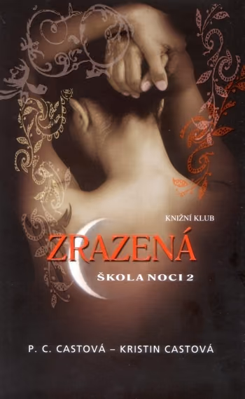Škola noci 02: Zrazená