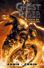 Ghost Rider 1: Cesta do zatracení