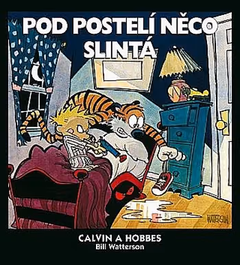 Calvin a Hobbes 02 - Pod postelí něco slintá