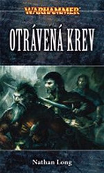 Warhammer: Černá srdce 3 - Otrávená krev