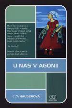 U nás v Agónii