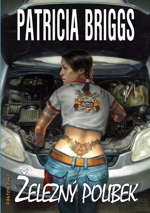Mercedes Thompson 03 - Železný polibek