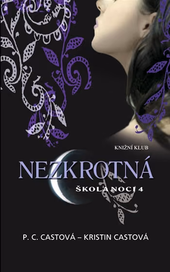 Škola noci 04: Nezkrotná