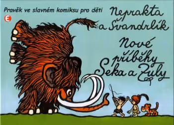 Sek a Zula 2 - Nové příběhy Seka a Zuly