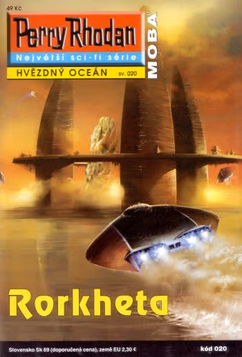Perry Rhodan 020: Rorkheta