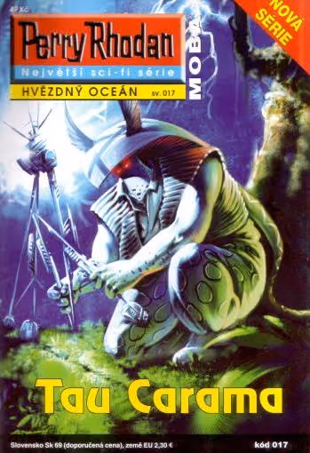 Perry Rhodan 017: Tau Carama