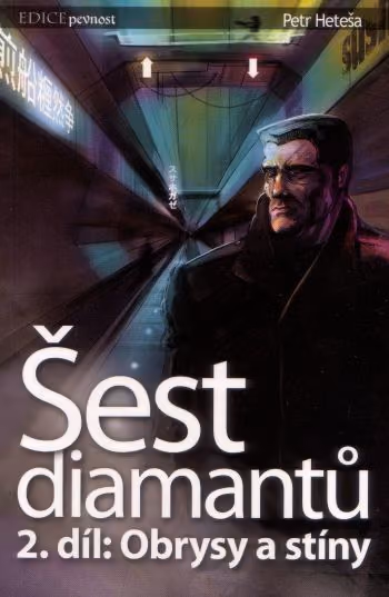 Šest diamantů 2: Obrysy a stíny