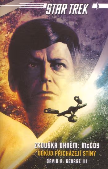 Star Trek: Zkouška ohněm 1: McCoy - Odkud přicházejí stíny