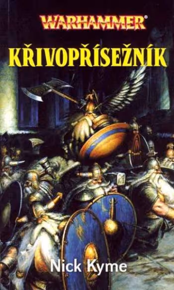 Warhammer - Trpaslíci 2: Křivopřísežník