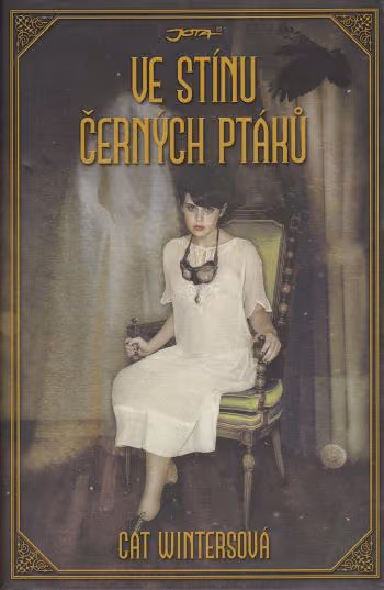 Ve stínu černých ptáků