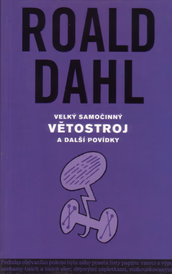 Velký samočinný větostroj a další povídky