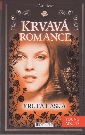 Krvavá romance 4 - Krutá láska