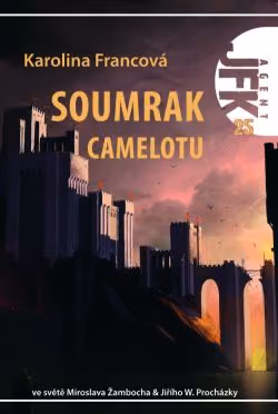 Agent JFK 25: Soumrak Camelotu