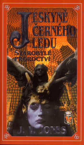Jeskyně černého ledu II - Starobylé proroctví