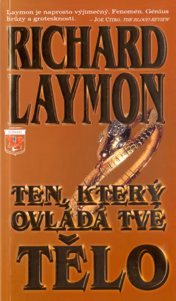 Ten, který ovládá tvé tělo