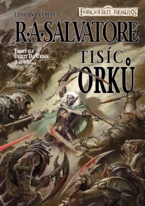Forgotten Realms: Lovcovy čepele 1 - Tisíc orků