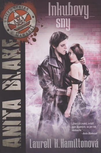 Anita Blake 12 - Inkubovy sny