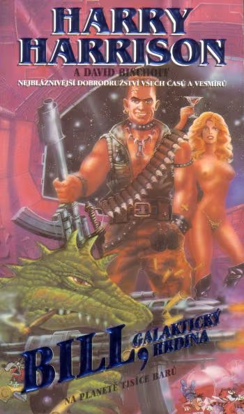Bill, galaktický hrdina - Na planetě tisíce barů