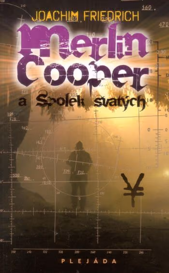 Merlin Cooper a Spolek svatých